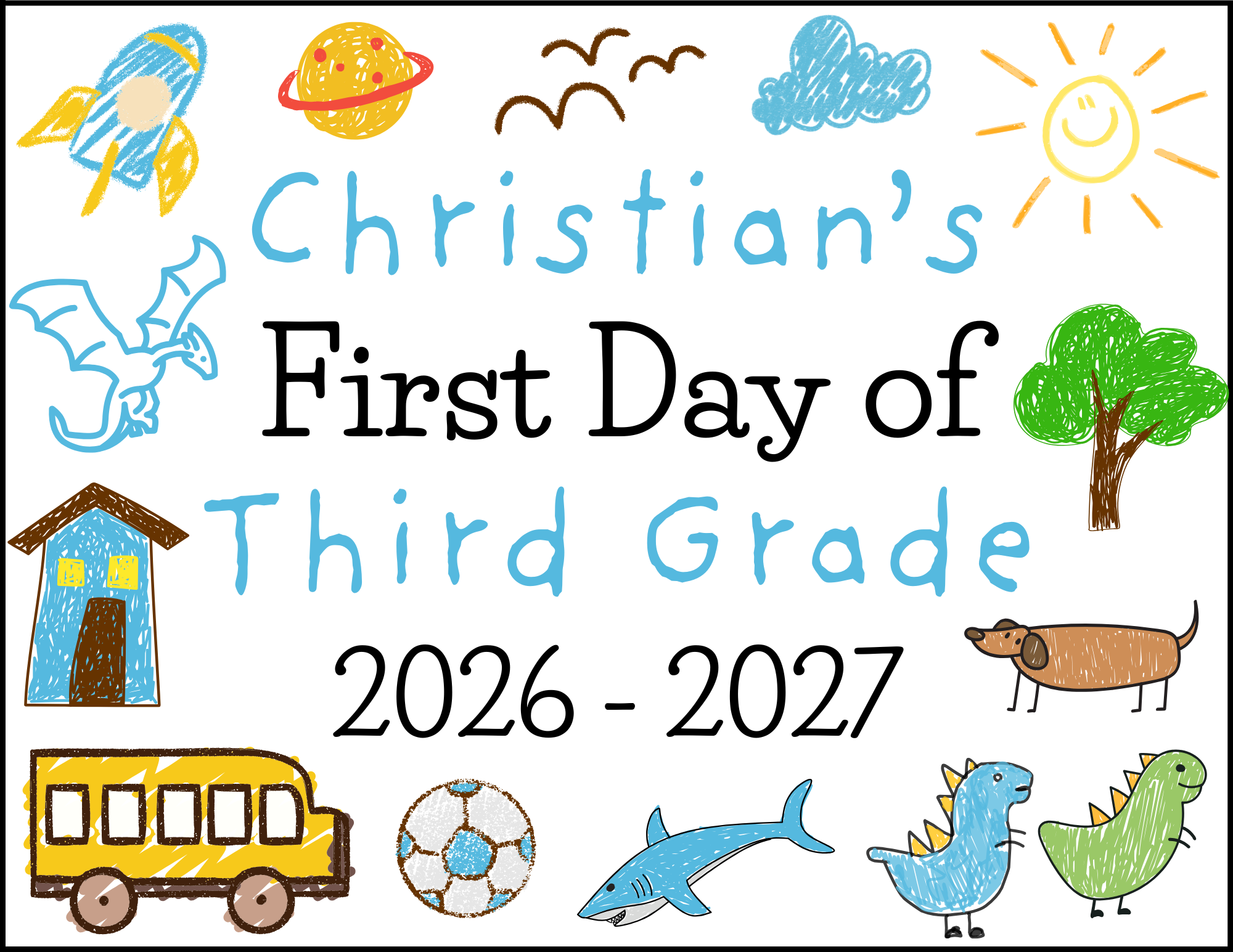 Decorate Your Own First Day of School Sign