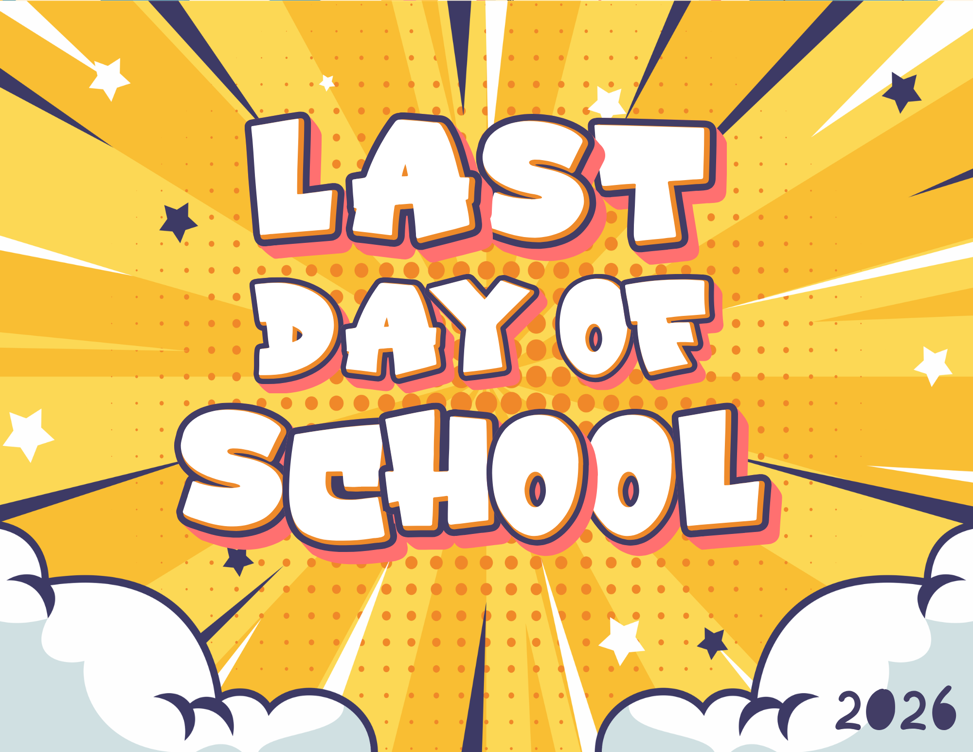 last day of school 2026 printable sign superhero theme